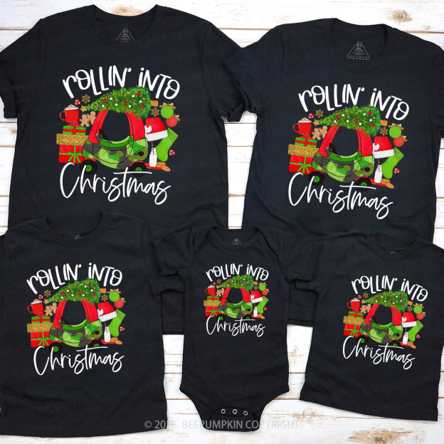 Rollin' Into Christmas Family Matching T-Shirts Beepumpkin