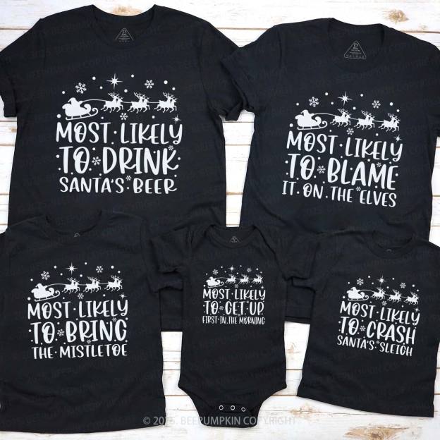 60 Most Likely To Christmas Family Matching T-Shirts Beepumpkin