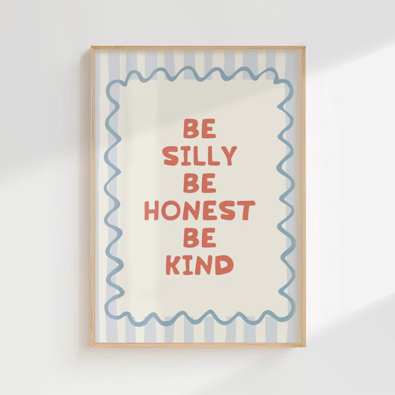 Be Silly Be Honest Be Kind Digital Nursery Wall Art
