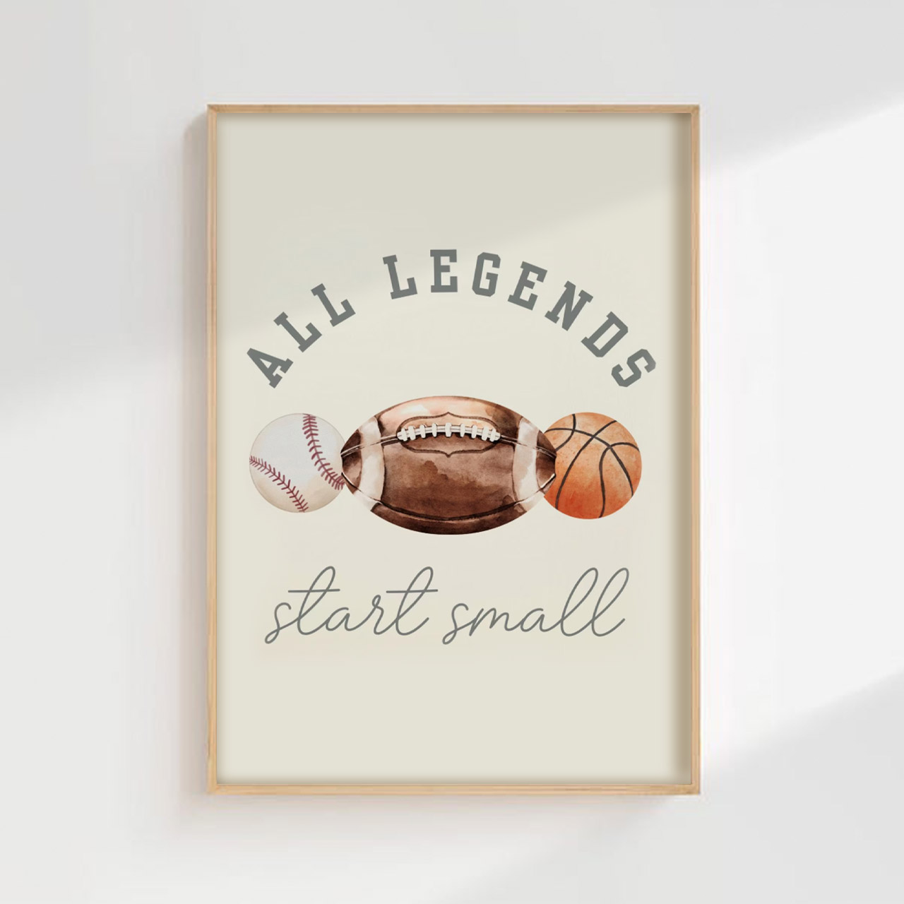 All Legends Start Small Sports Digital Nursery Wall Art