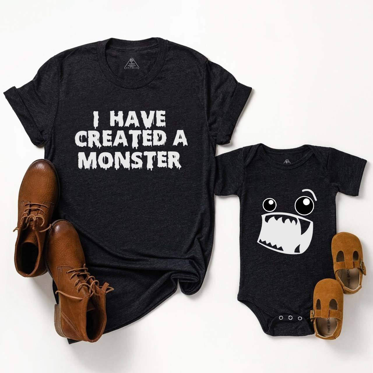 I Have Created A Monster Dad&Me Matching Shirts