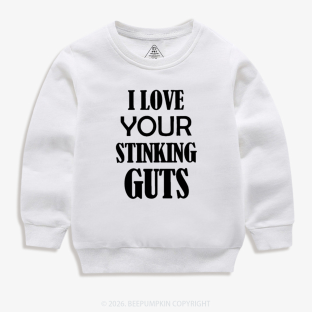 Love Your Stinking Guts Valentine's Day Kid's Sweatshirt
