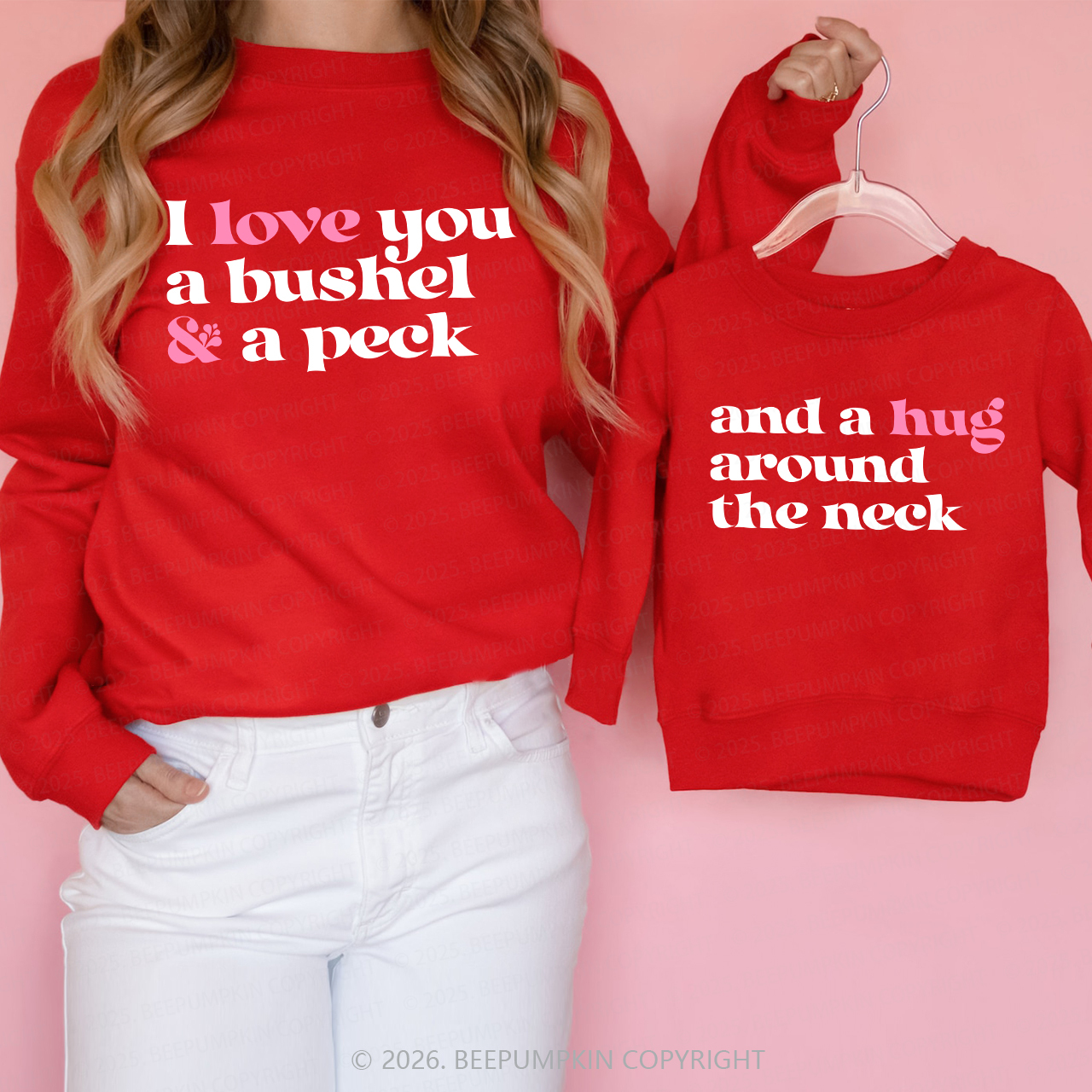 I Love You a Bushel and a Peck Matching Sweatshirts