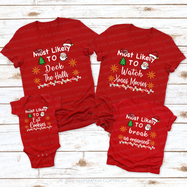 Most Likely To Cute Santa Family Party Matching Tees Beepumpkin