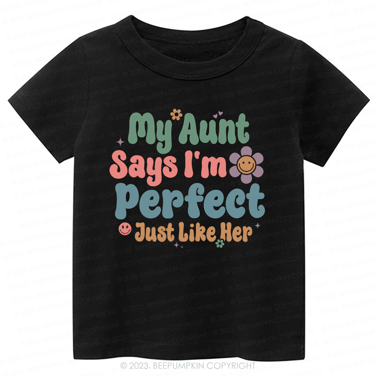 My Aunt Says I'm Perfect Just Like Her -Toddler Tees