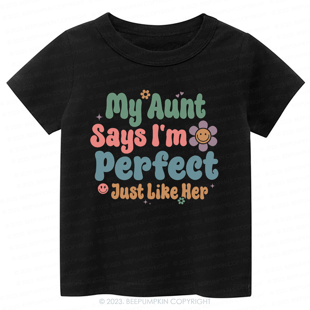 My Aunt Says I'm Perfect Just Like Her -Toddler Tees