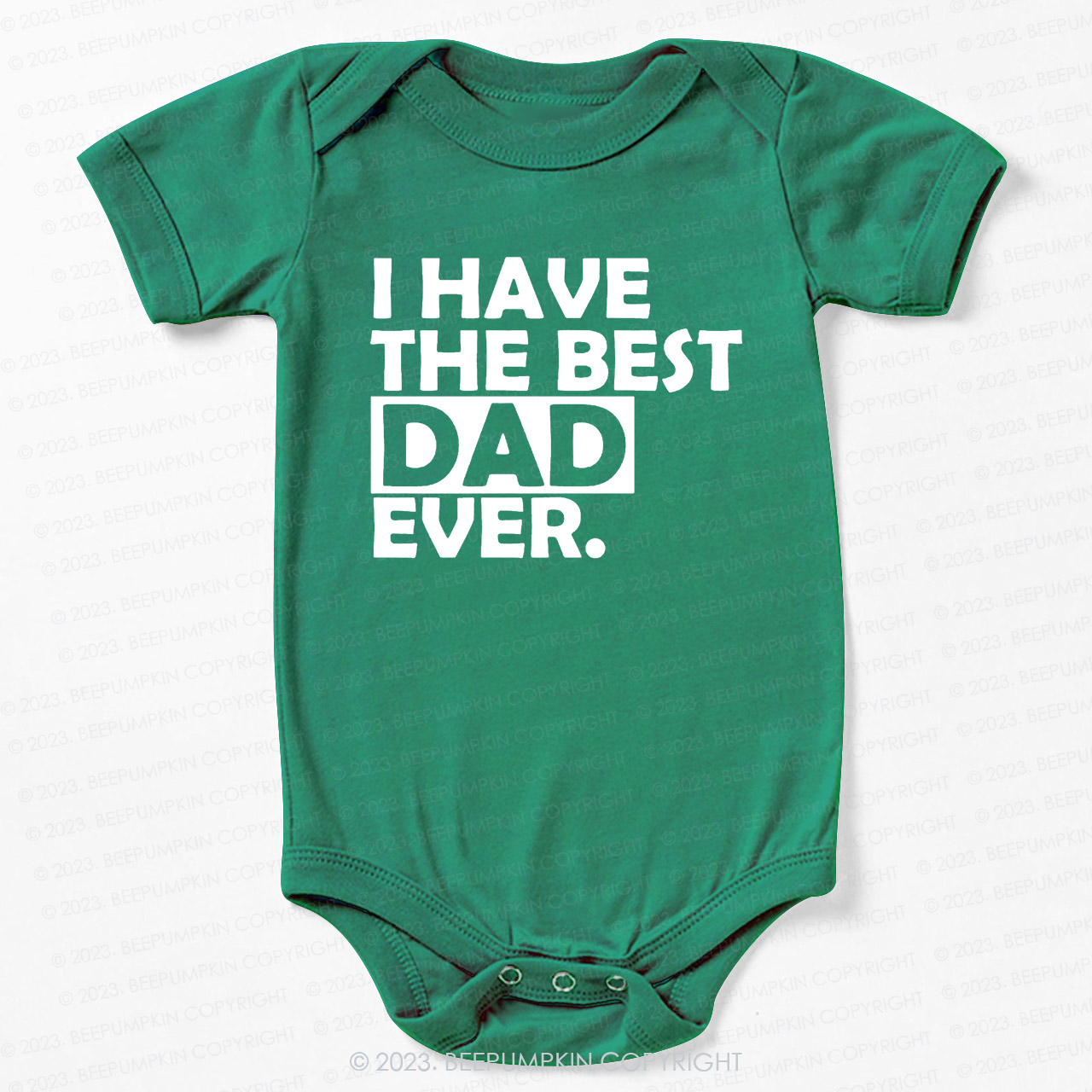 Best Dad Ever T-Shirt For Baby