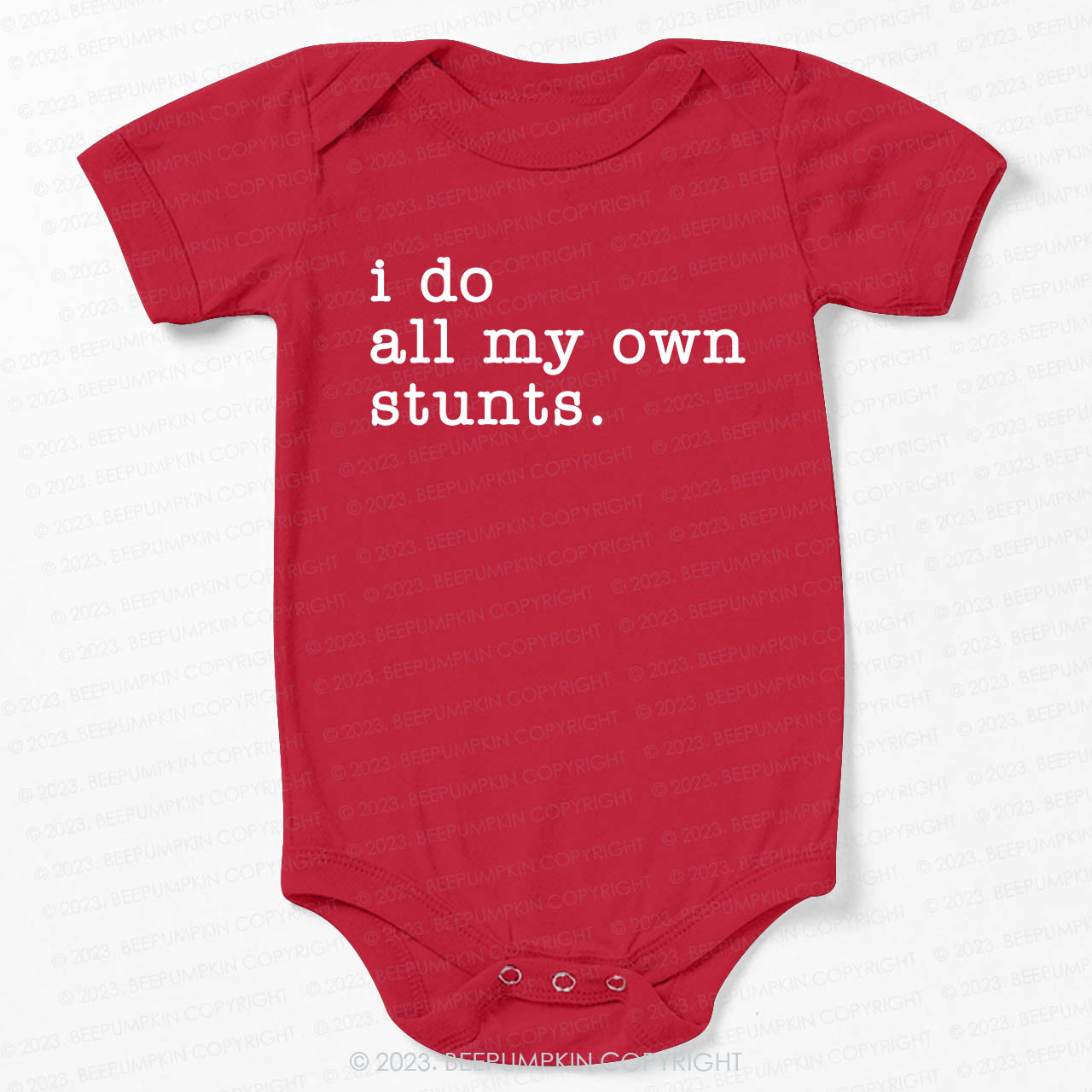 I Do All My Own Stunts Bodysuit For Baby
