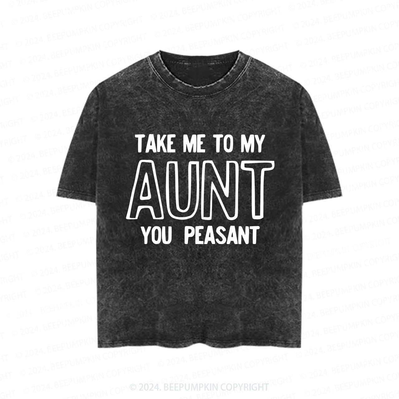 Take Me To My Aunt You Peasant Toddler&Kids Washed Tees