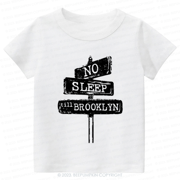 No Sleep Till Brooklyn Kids Shirt