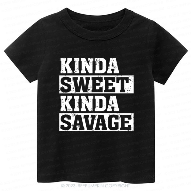 Kinda Sweet Kinda Savage Kids Shirt
