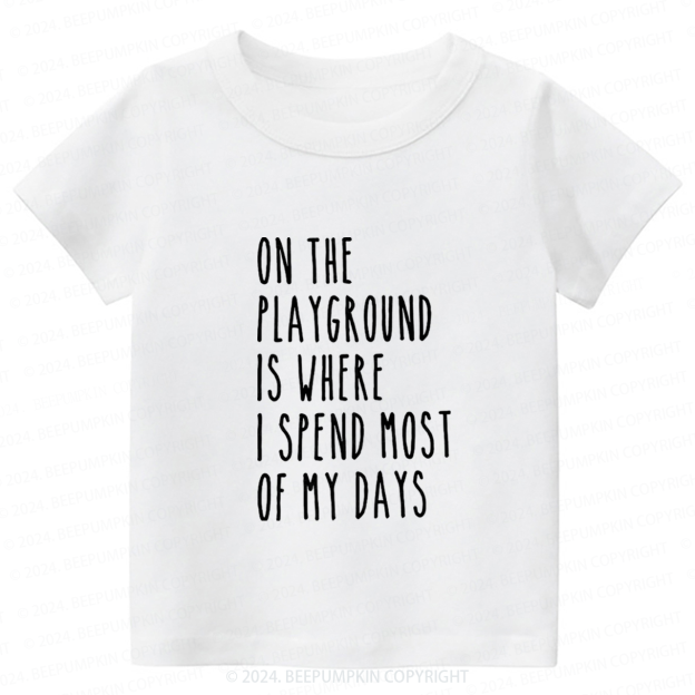 I'm Why We Can't Have Toddler&Kids Tees 7