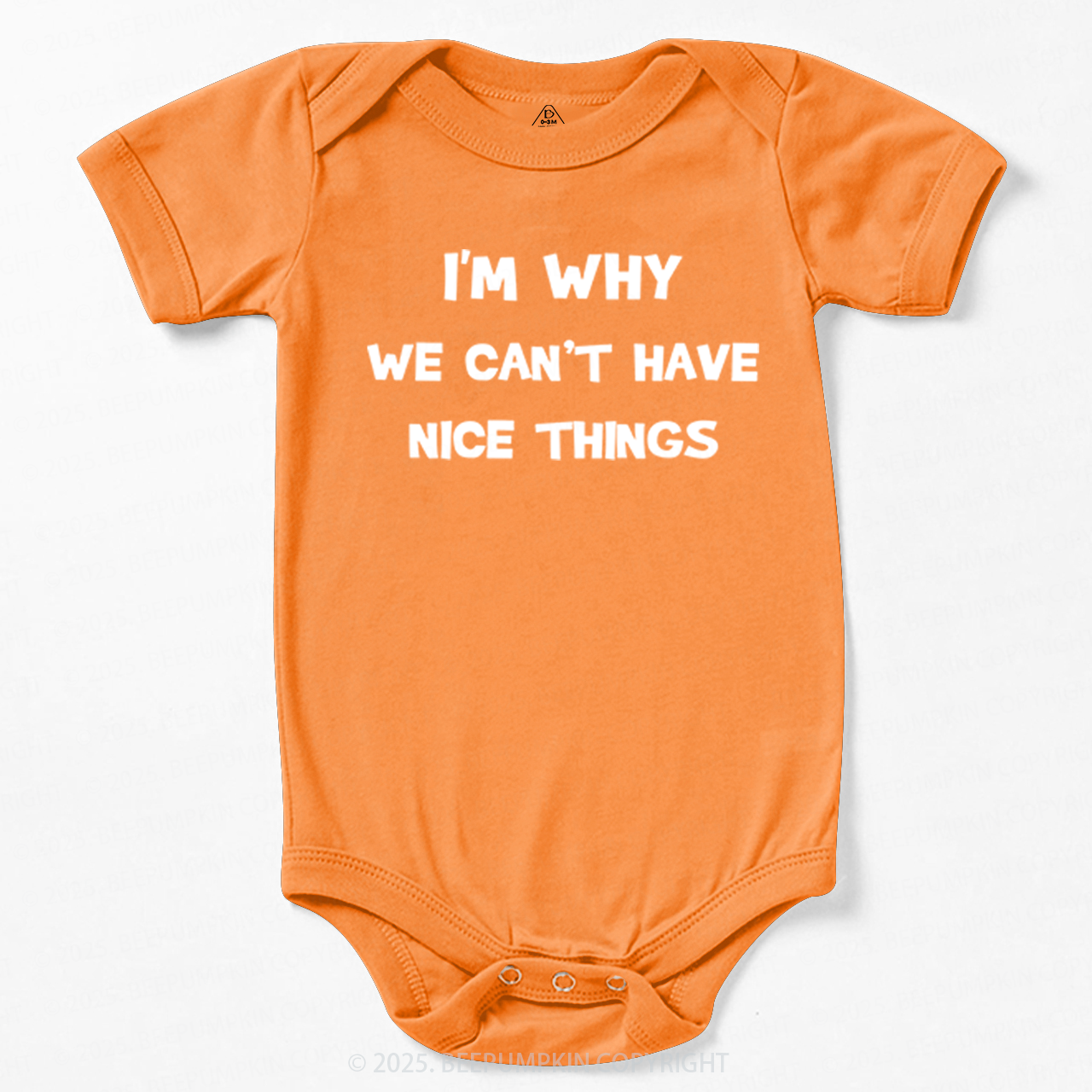 I'm Why We Can't Have Nice Things Bodysuit Beepumpkin