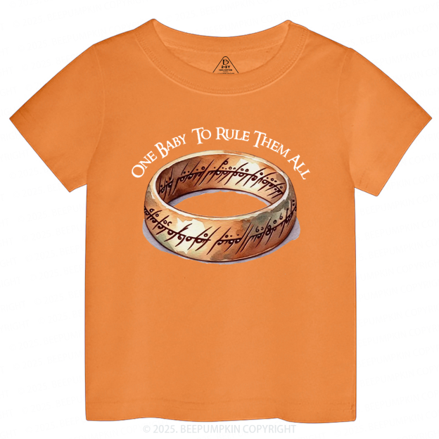 One Baby To Rule Them All Toddler&Kid's Tees Beepumpkin