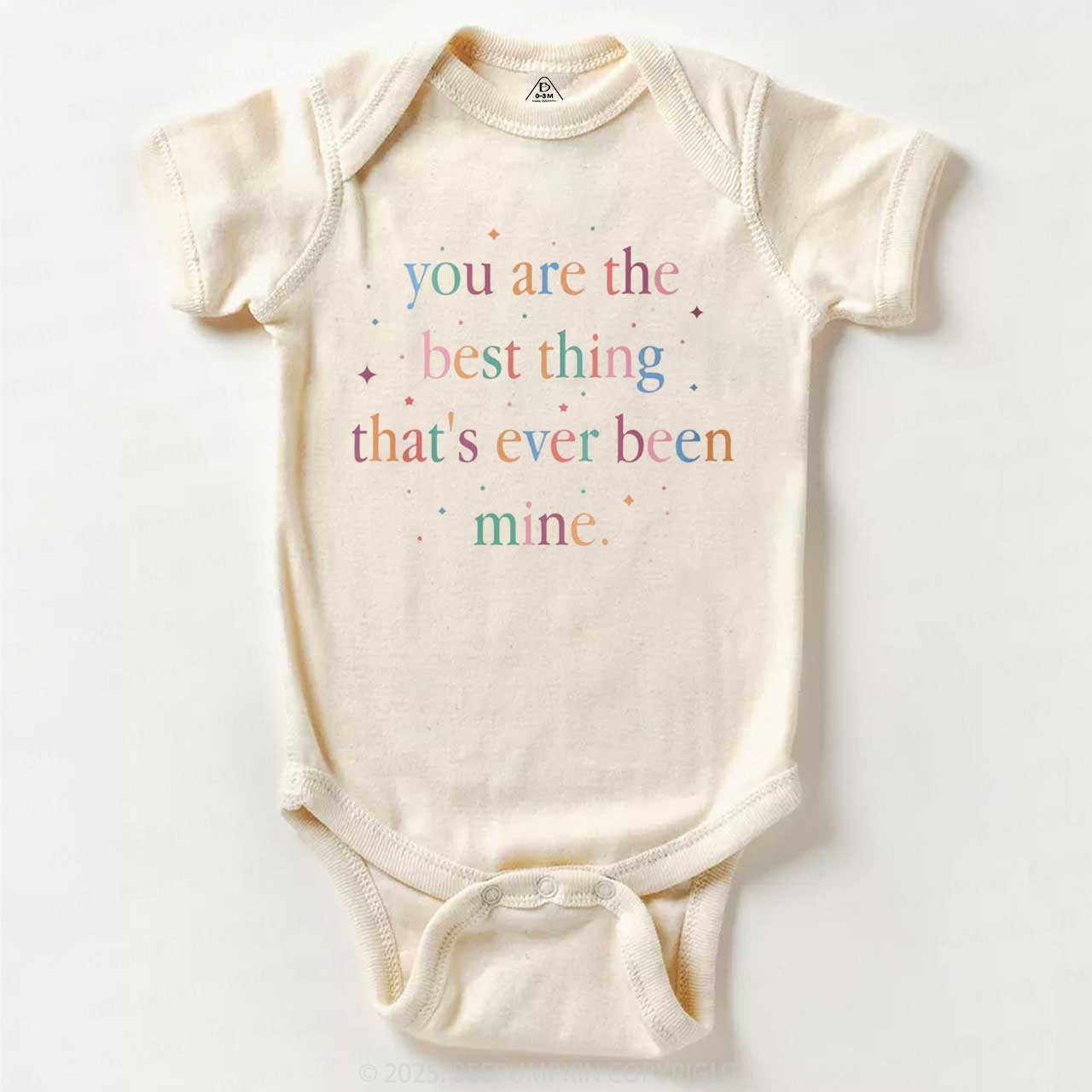 You Are The Best Thing That's Ever Been Mine Bodysuit Beepumpkin