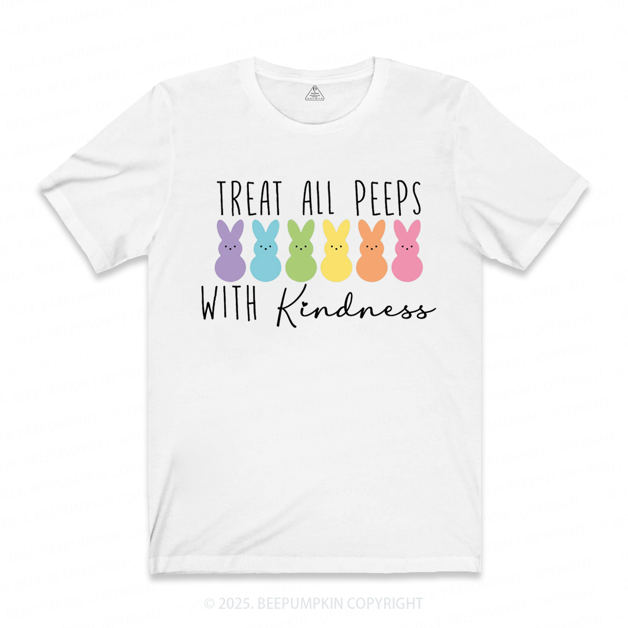 Treat All Peeps With Kindness Mama T-Shirts