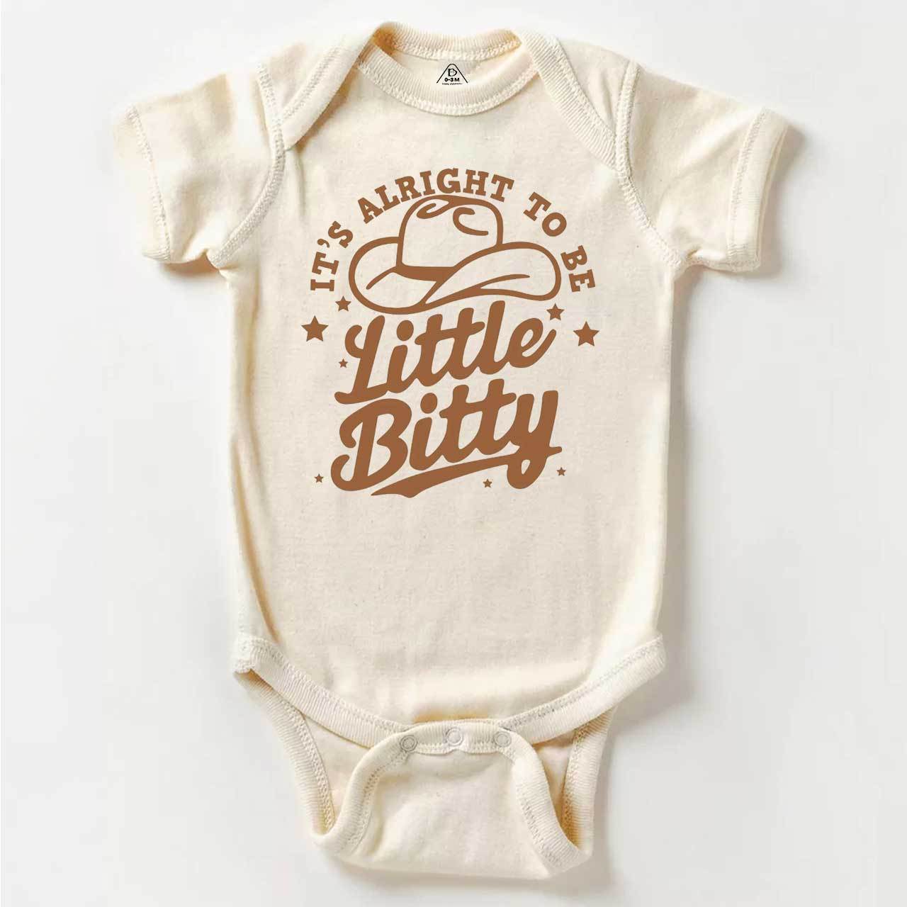 It's Alright To Be Little Bitty Bodysuit Beepumpkin