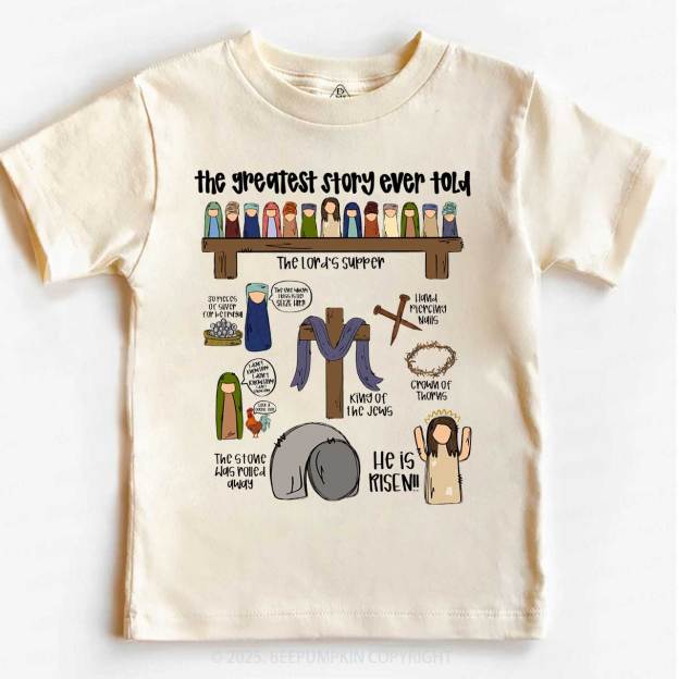 The Greatest Story Ever Told Toddler&Kid's Tees Beepumpkin