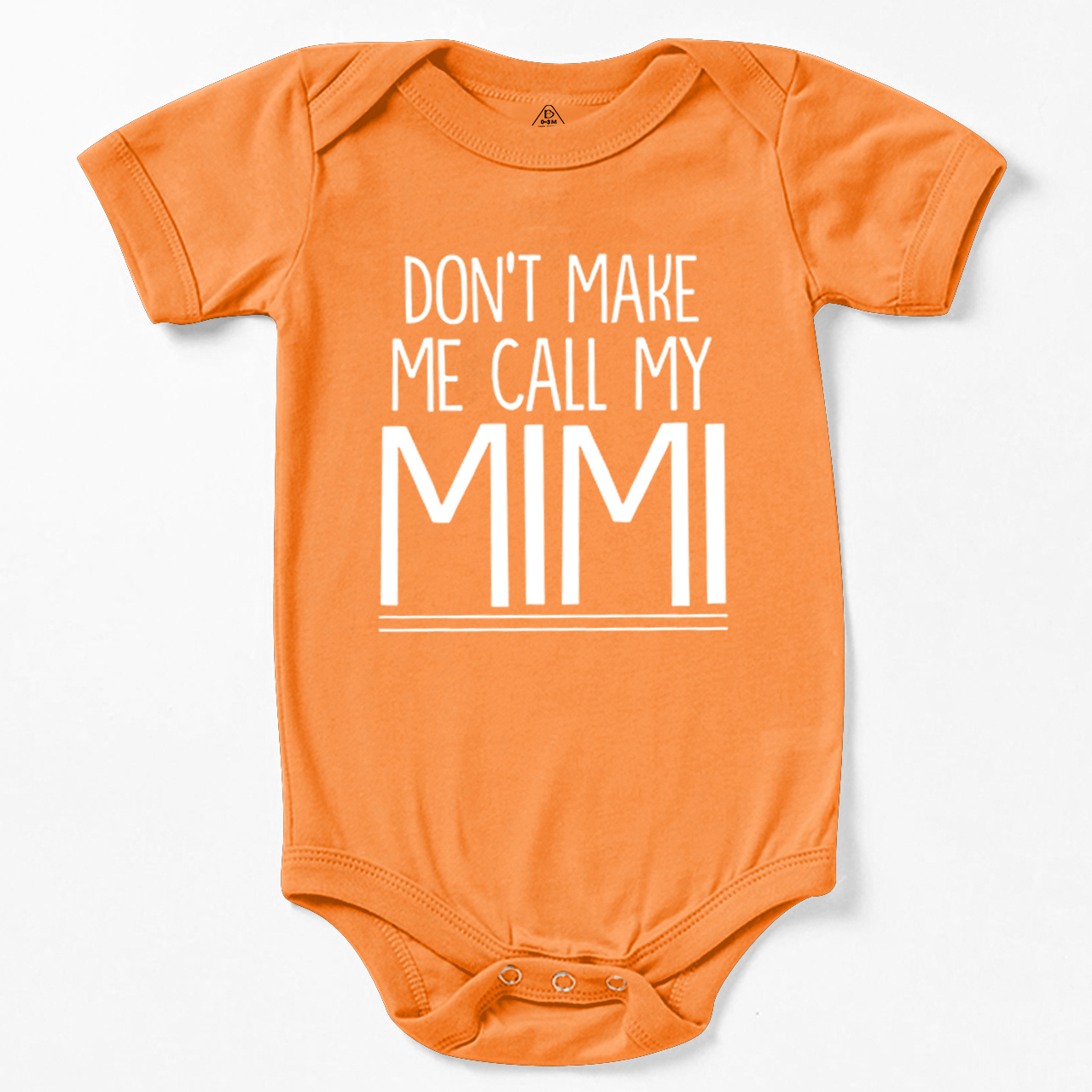 Don't Make Me Call My Mimi Bodysuit Beepumpkin