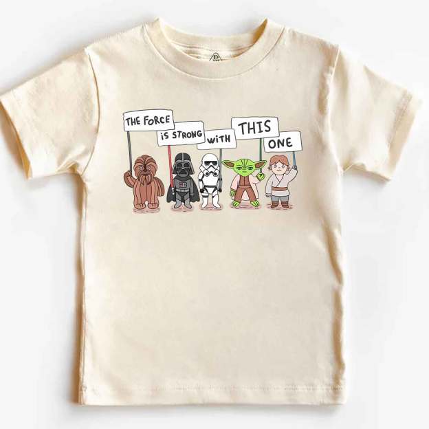 The Force Is Strong With This One Toddler&Kid's Tees Beepumpkin