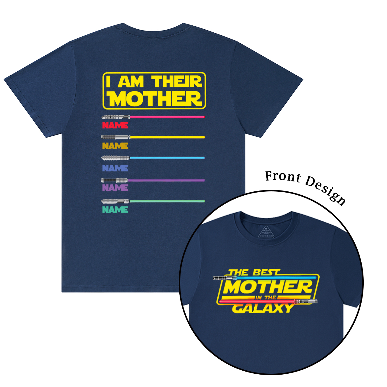Personalized I Am Their Mother SW Mama T-Shirts