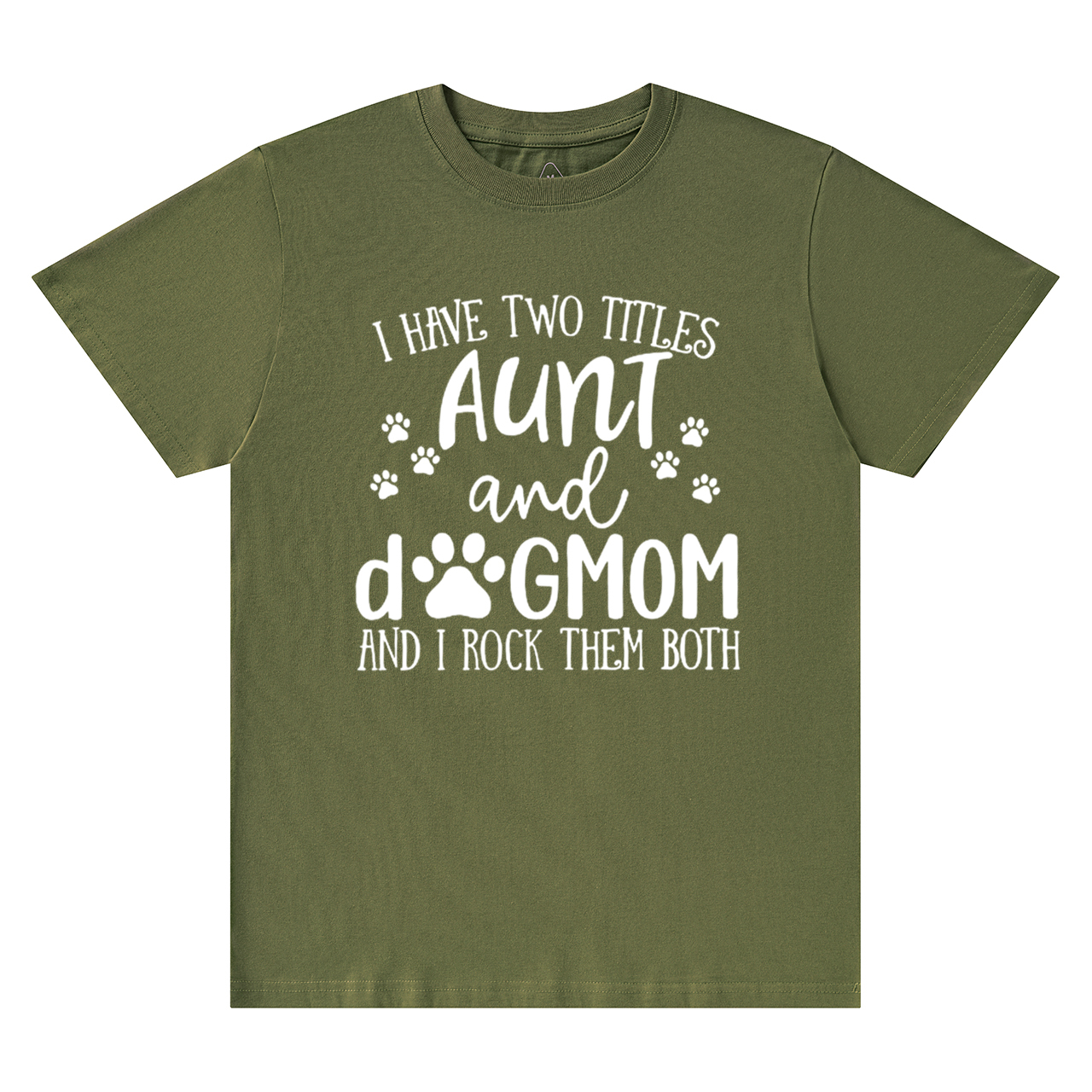I Have Two Titles Aunt T-Shirts 