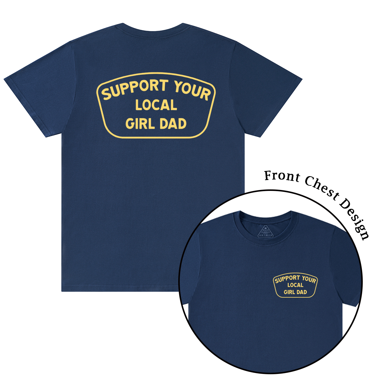 Support Your Local Girl Dad T-shirt