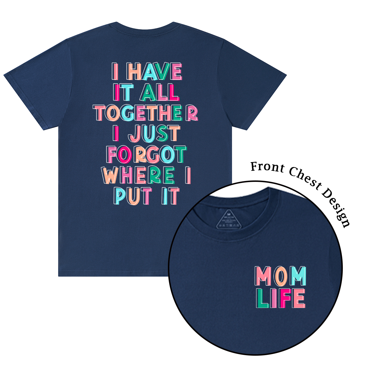I Have It All Together Mama T-Shirts
