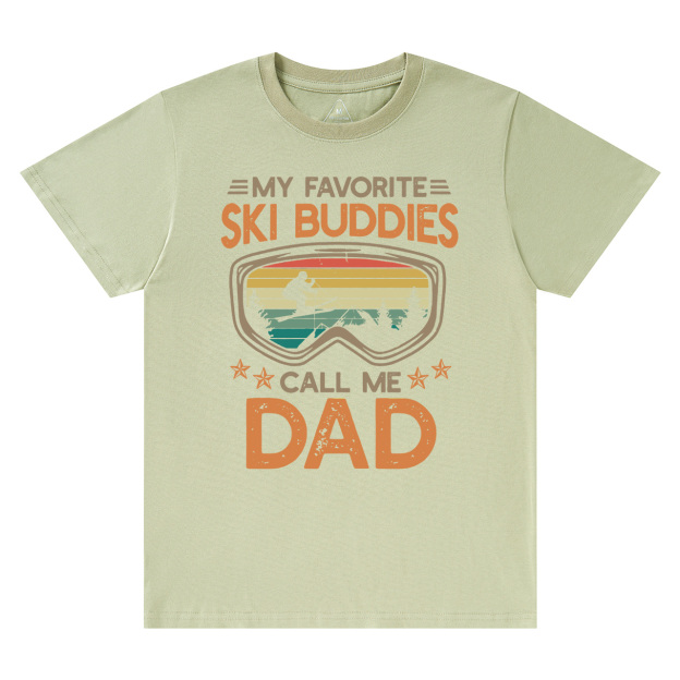 My Favorite Sky Buddies Dad Call Me T-Shirt