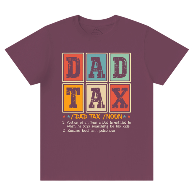 Dad Tax T-shirt
