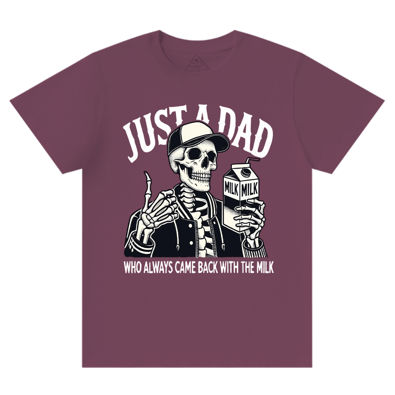 Just A Dad Who Always Came Back With The Milk T-shirt