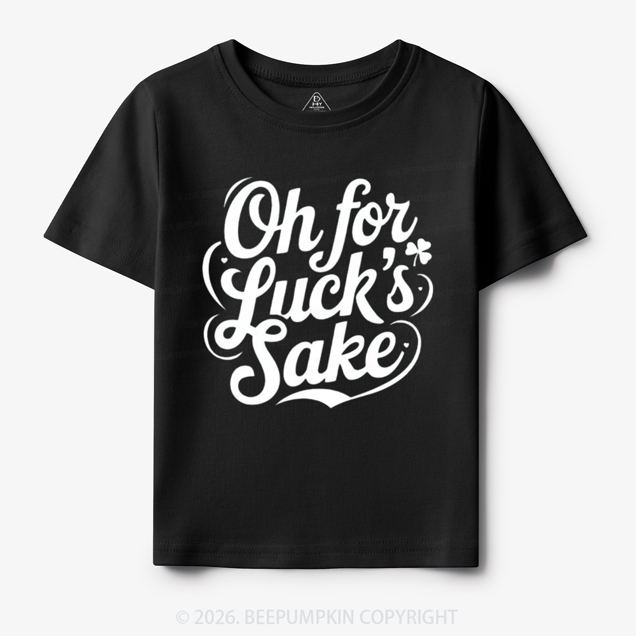 Oh For Luck’s Sake St. Patrick's Day Toddler&Kid's Tees Beepumpkin