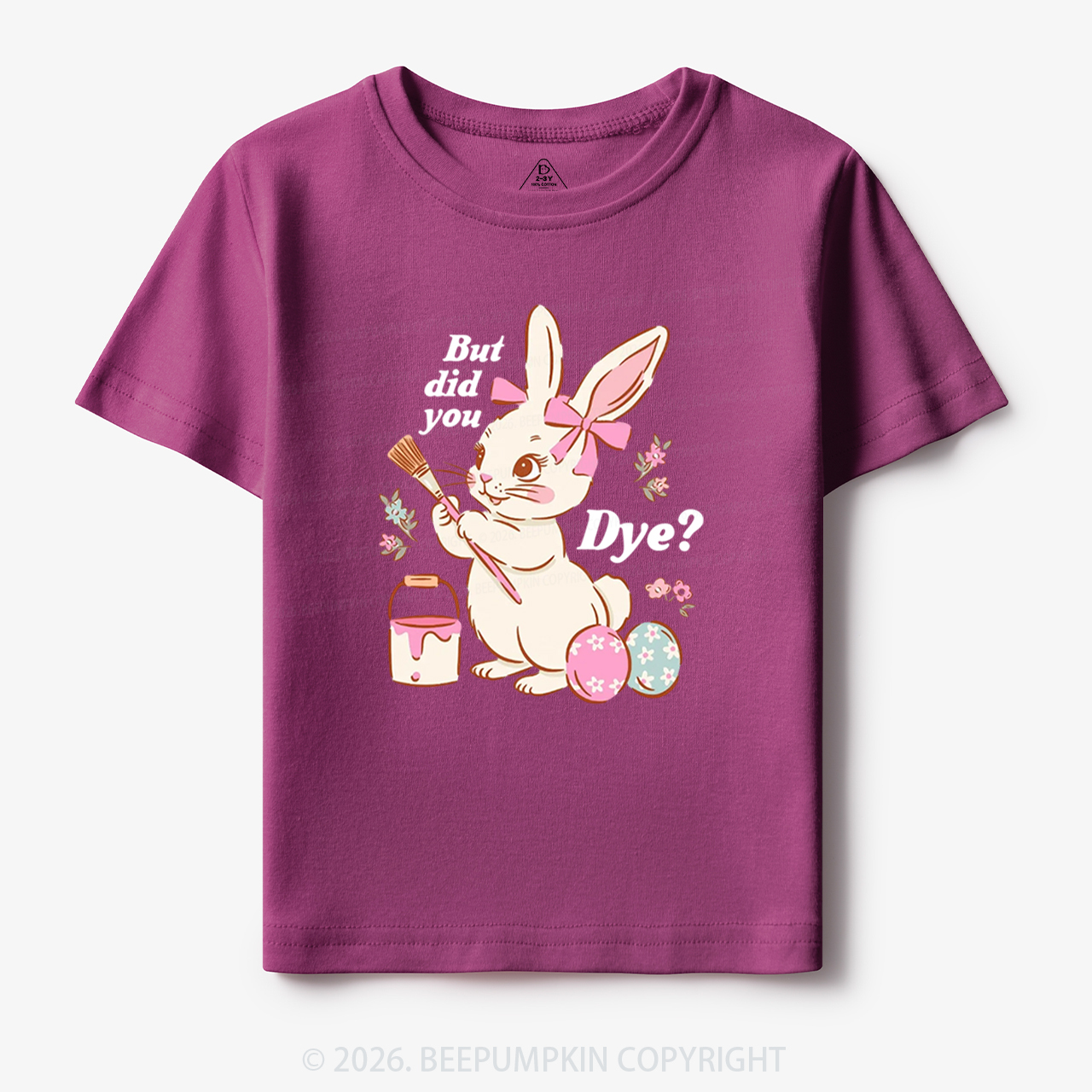 But Did You Dye Easter Rabbit Toddler&Kid's Tees