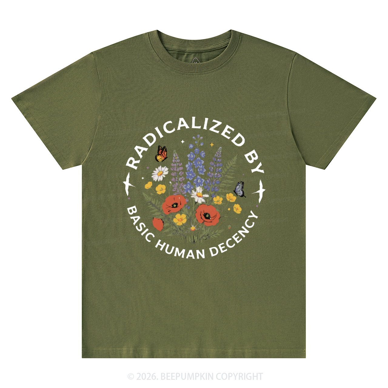 Radicalized By Basic Human Decency T-Shirts