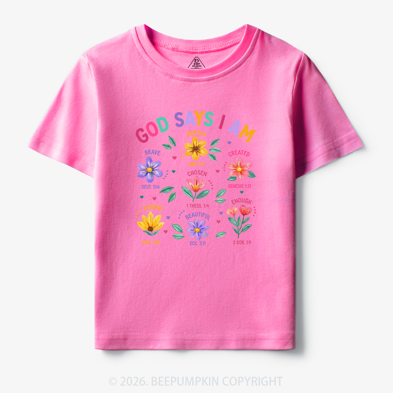 God Says I Am Flowers Toddler&Kid's Tees