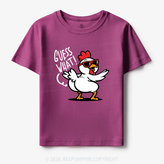 Funny Guess What Chicken Butt Toddler&Kid's Tees