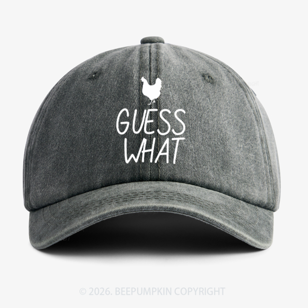 Guess What Chicken Butt Baseball Cap