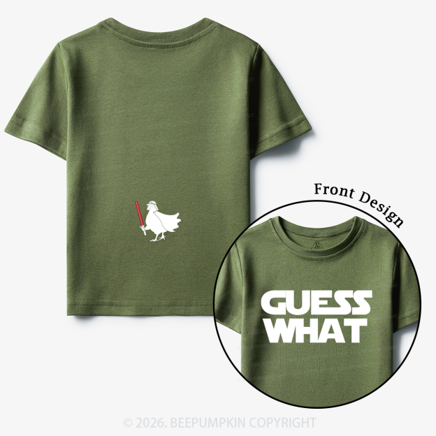 Galaxy Guess What Chicken Butt Toddler&Kid's Tees