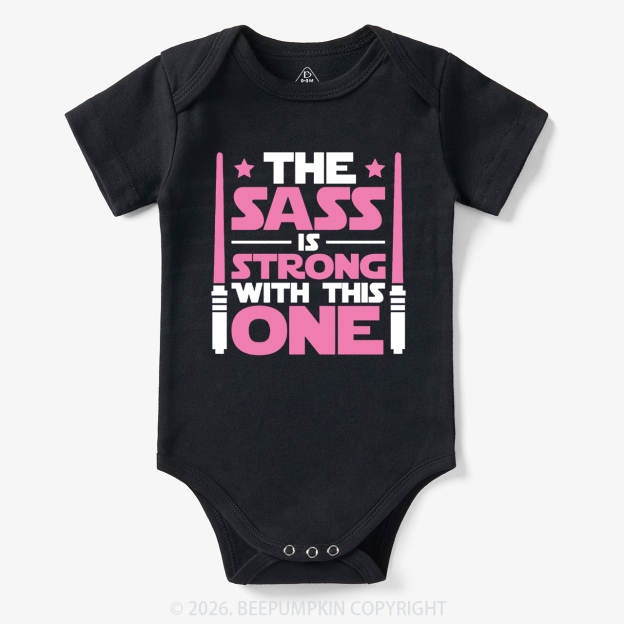 The Sass Is Strong Bodysuit
