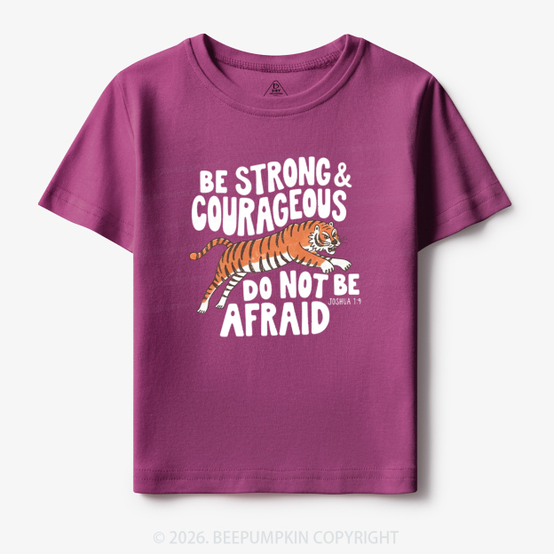 Christian Be Strong Courageous Do Not Be Afraid Tiger Toddler&Kid's Tees