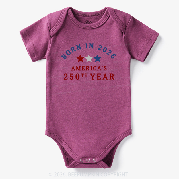 Born in 2026 America’s 250th Year Bodysuit