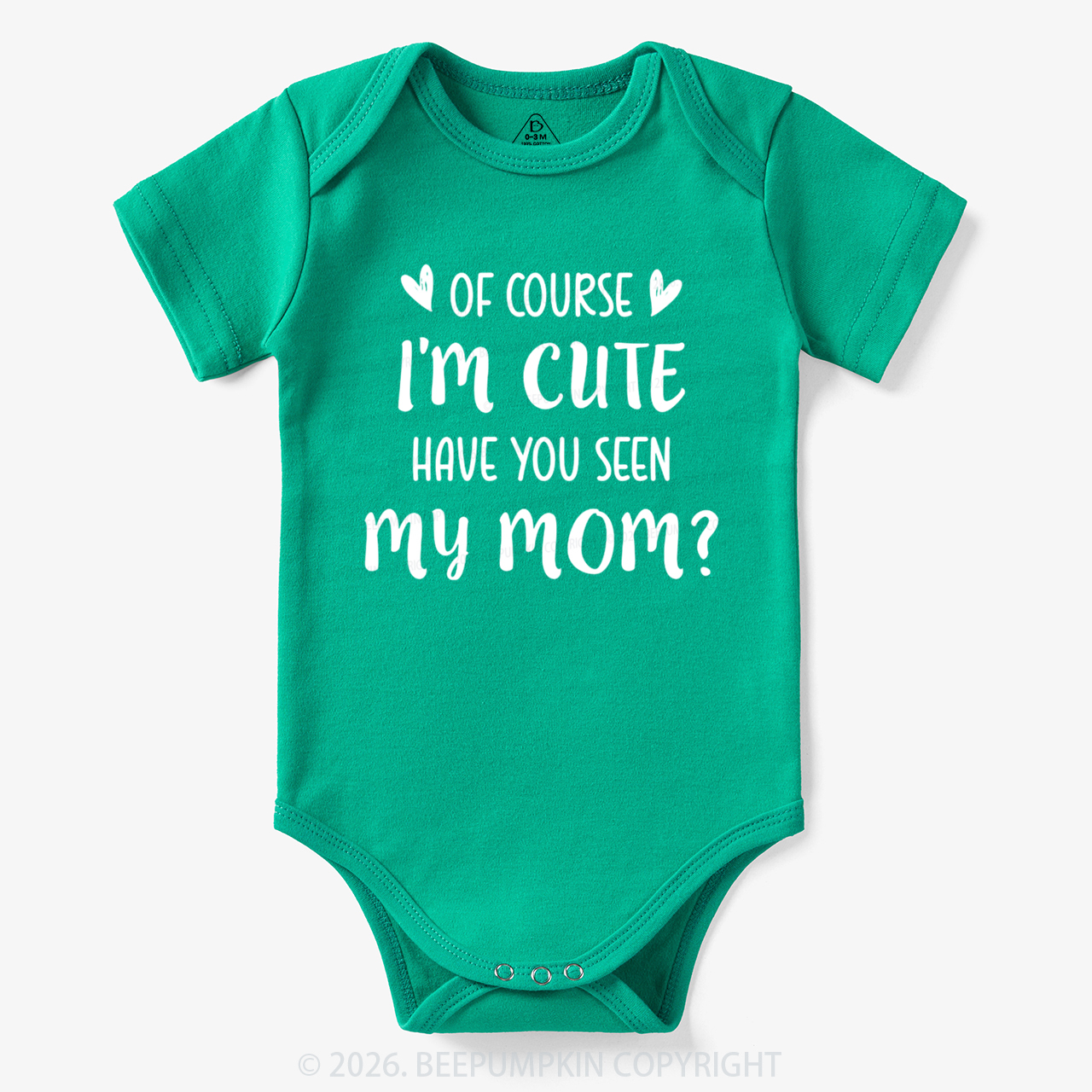 Of Course I'm Cute Funny Bodysuit