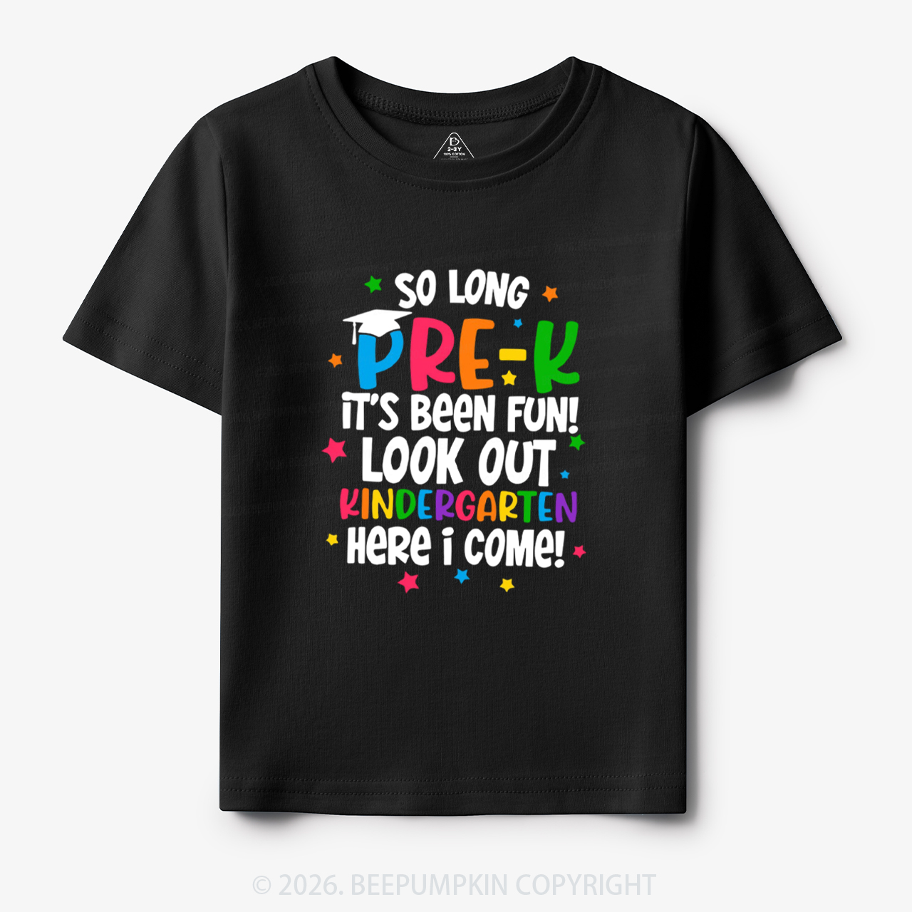 So Long Pre-K It's Been Fun Look Out Kindergarten Here I Come Toddler&Kid's Tees