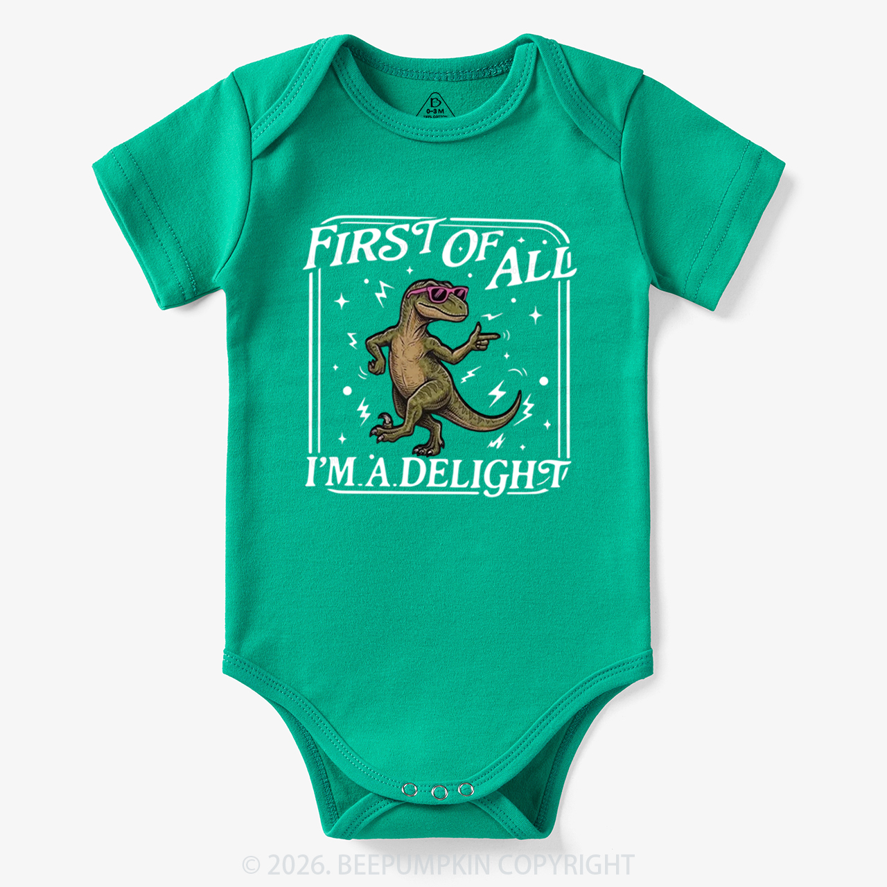 First of All I'm a Delight Funny Dinosaur Bodysuit