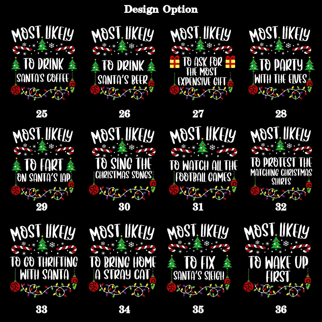 40 Quotes Most Likely To Christmas Family Matching Shirt