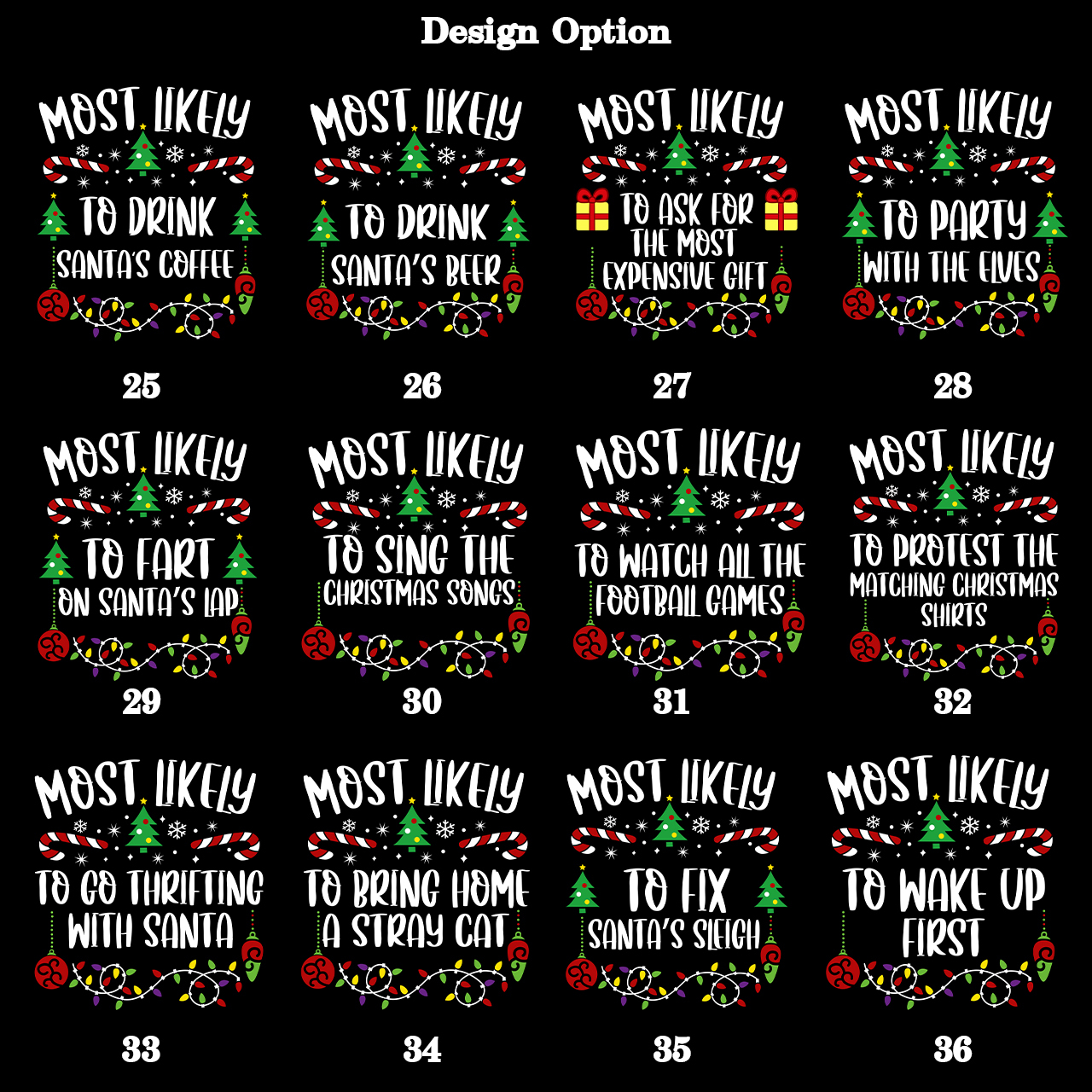 40 Quotes Most Likely To Christmas Family Matching Shirt