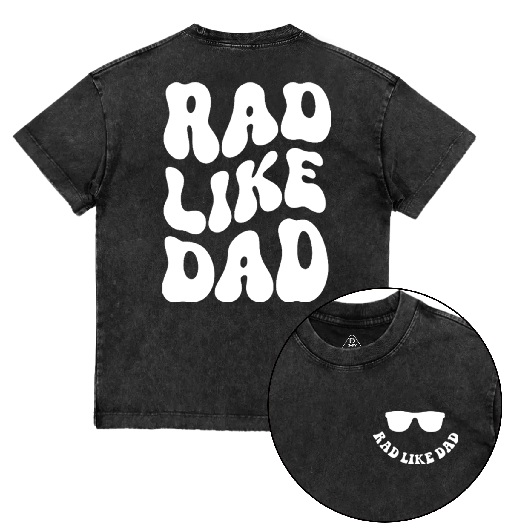 Rad Like Dad Toddler&Kids Washed Tees