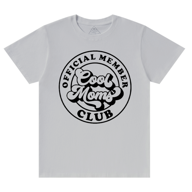 Official Member Cool Moms Club T-Shirts