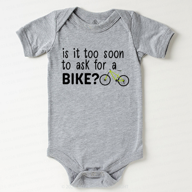 Is It Too Soon To Ask For A Bike Baby Bodysuit 7