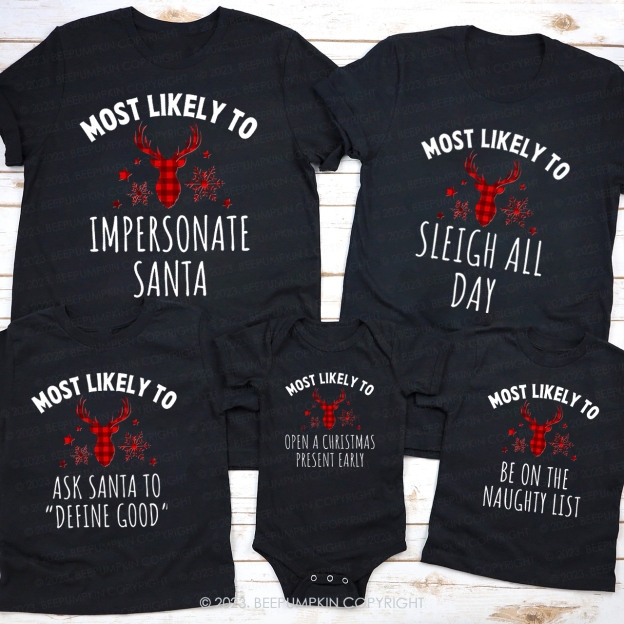 Most Likely To Elk Family Group Christmas Matching Shirts